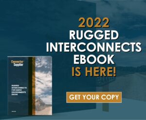 New eBook Highlights Interconnect Strategies for Harsh Environments