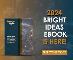 Connector Supplier’s Newest eBook Shines with Bright Ideas
