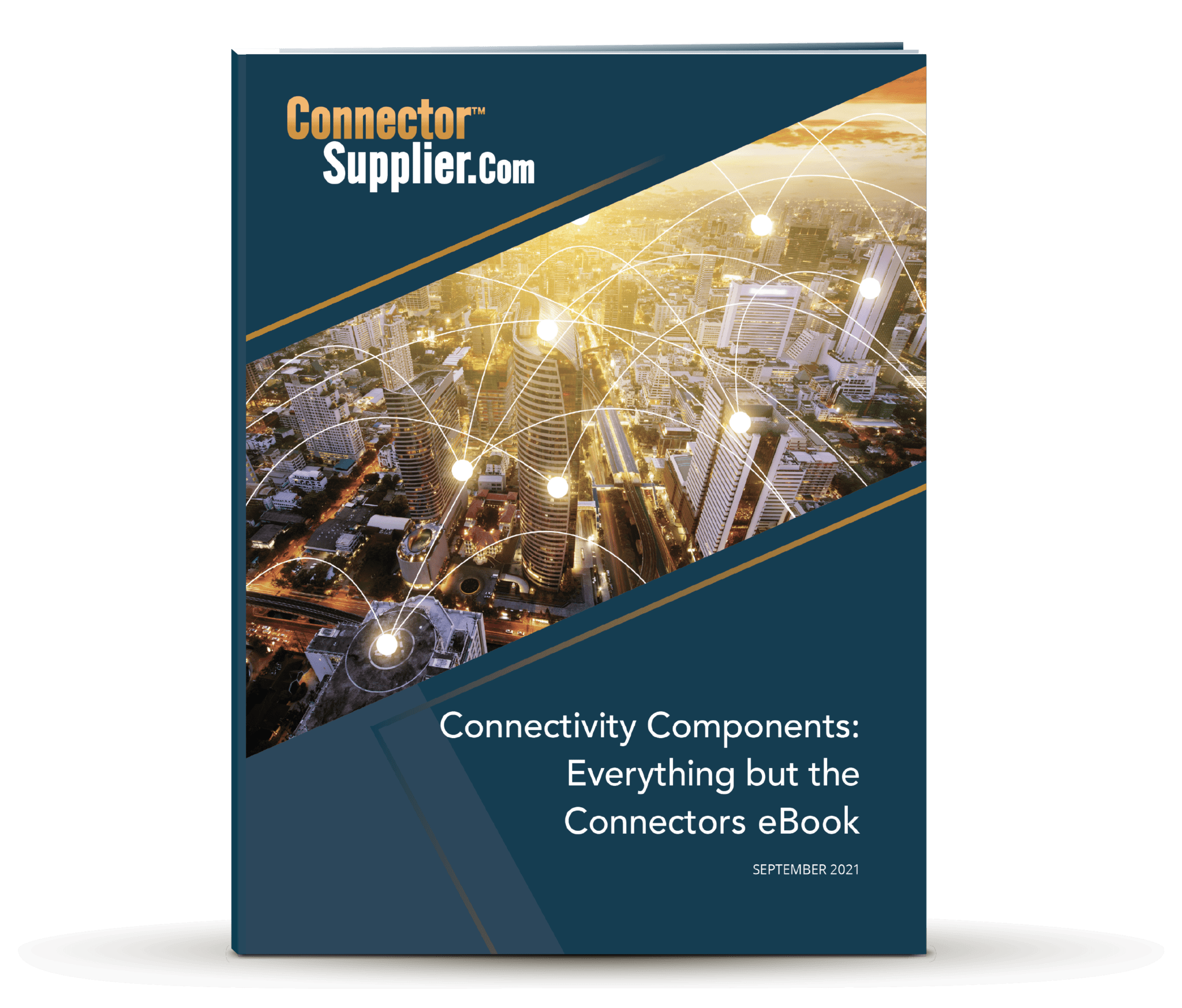 2021 Connectivity Components: Everything but the Connectors eBook