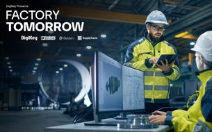 DigiKey launched Season 6 of Factory Tomorrow