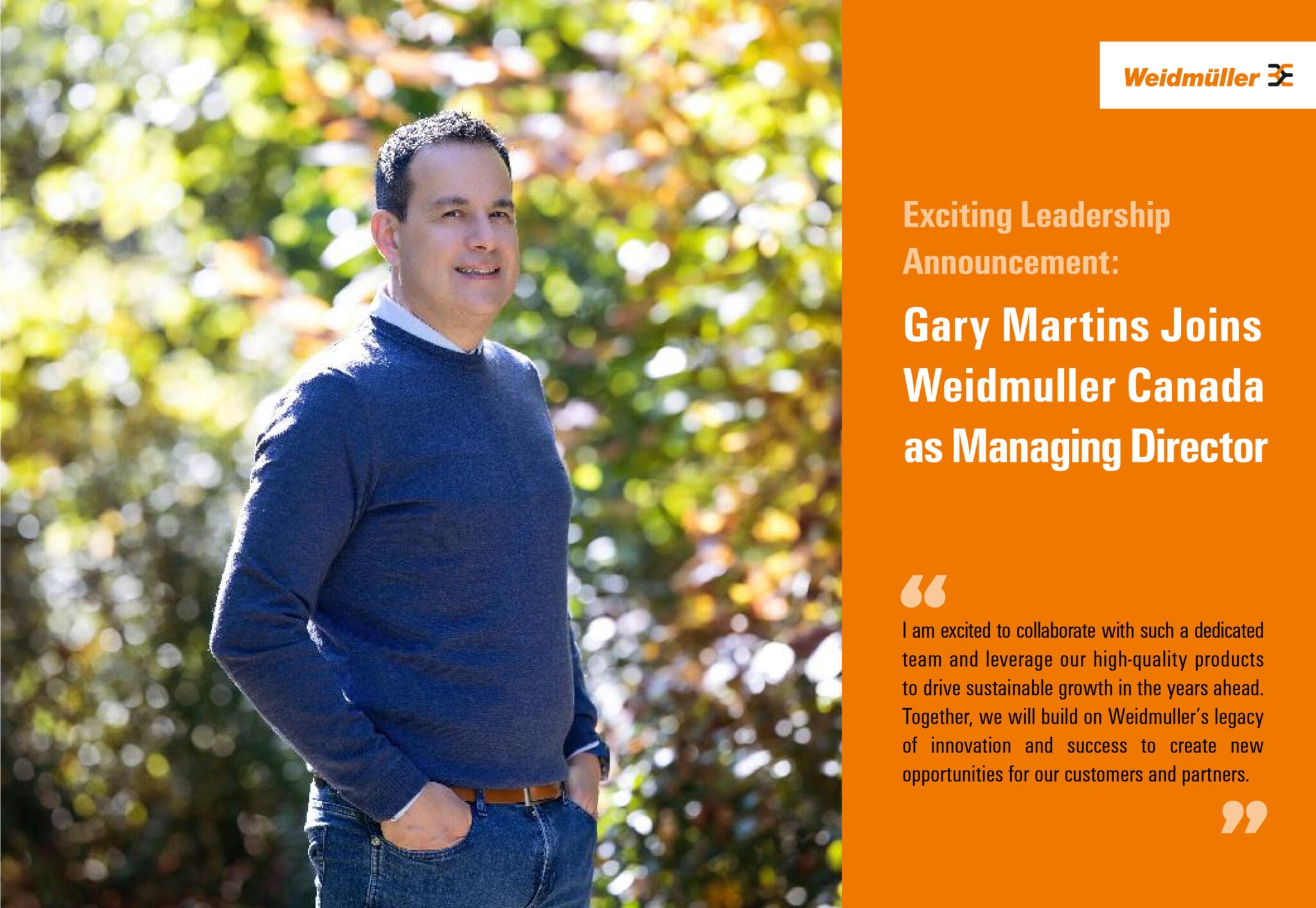 Weidmüller Group has appointed Gary Martins as managing director for Canada.