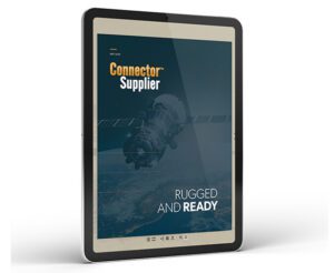 Rugged and Ready: Harsh Environment Technologies and Ruggedized Products