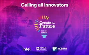 Mouser Electronics is once again a platinum sponsor of the Create the Future Design Contest